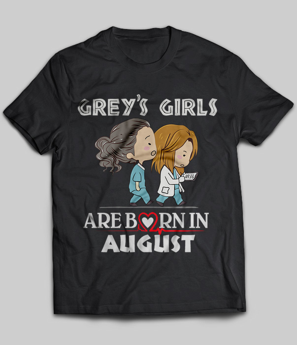 Grey's Girls Are Born In August