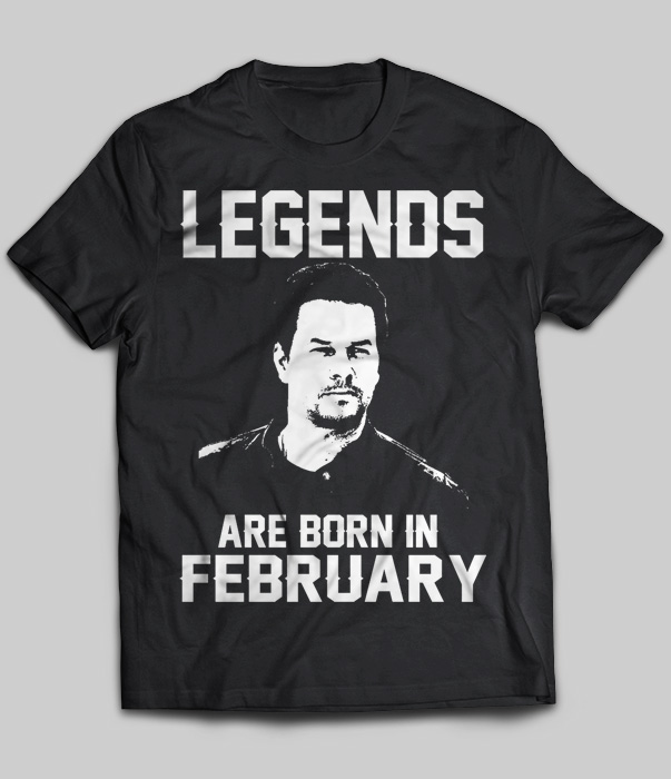 Legends Are Born In February (Mark Wahlberg)