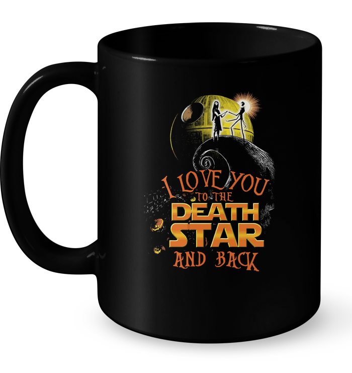 I Love You To The Death Star And Back