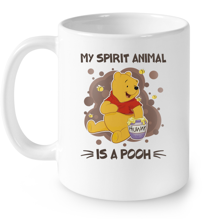 My Spirit Animal Is A Pooh