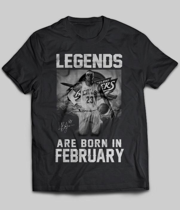 Legends Are Born In February (LeBron James)