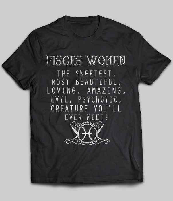 Pisces Woman The Sweetest Most Beautiful Loving Amazing