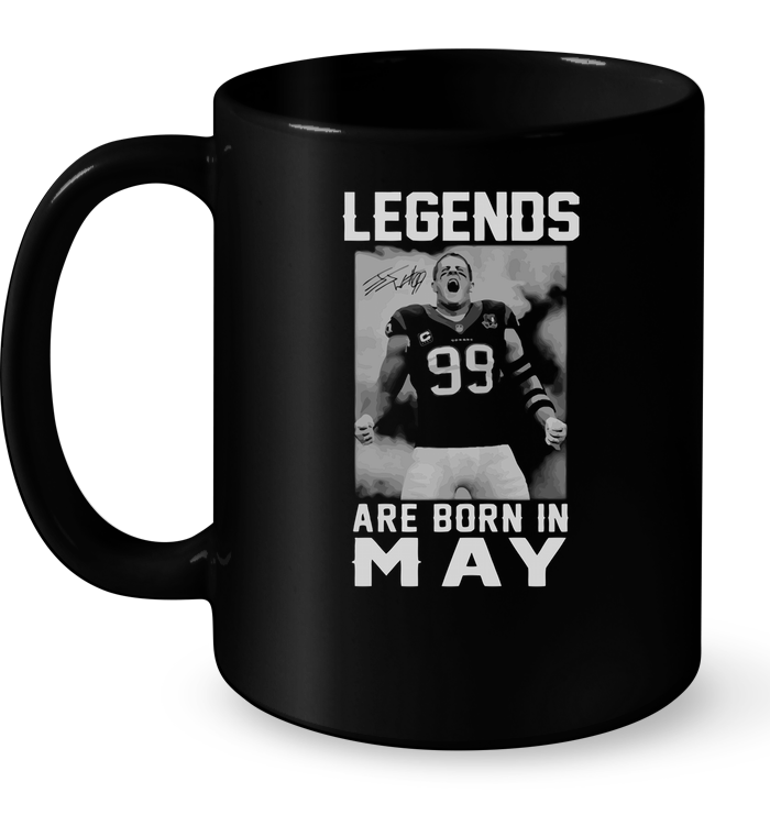 Legends Are Born In May (J.J.Watt) Mug