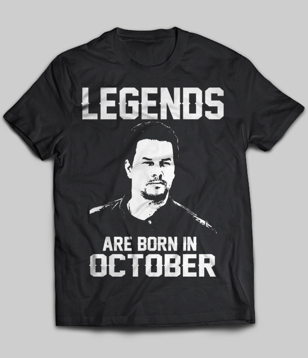 Legends Are Born In October (Mark Wahlberg)