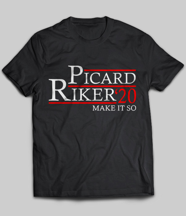 Picard Riker 20 Make It So
