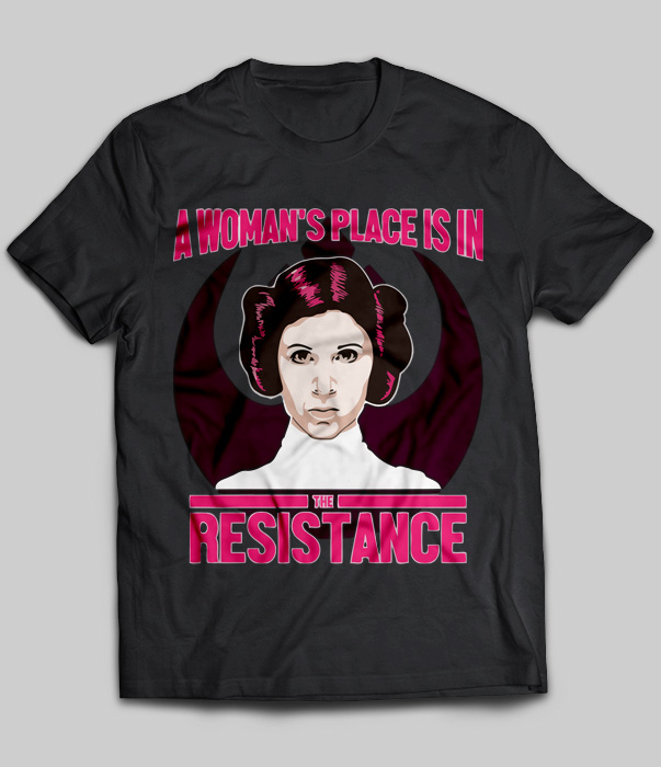 A Womans Place Is In The Resistance