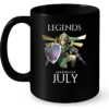Legends Are Born In July (Zelda) Mug