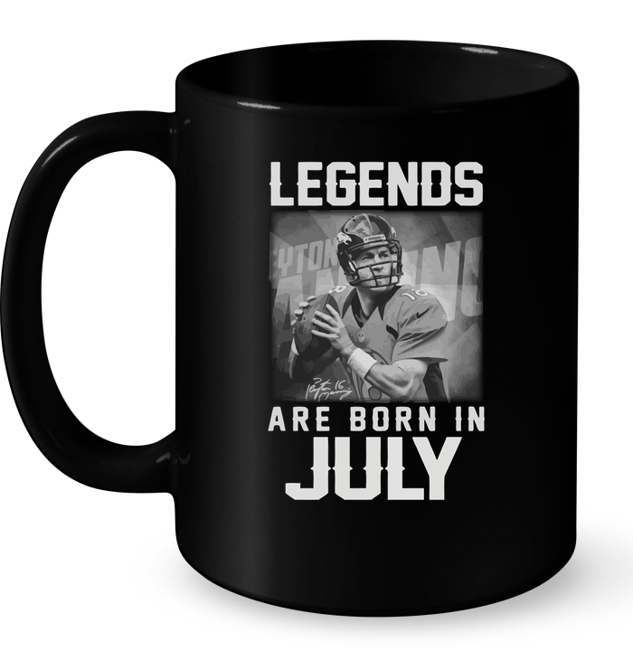 Legends Are Born In July (Peyton Manning)