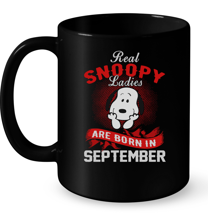 Real Snoopy Ladies Are Born In September Mug