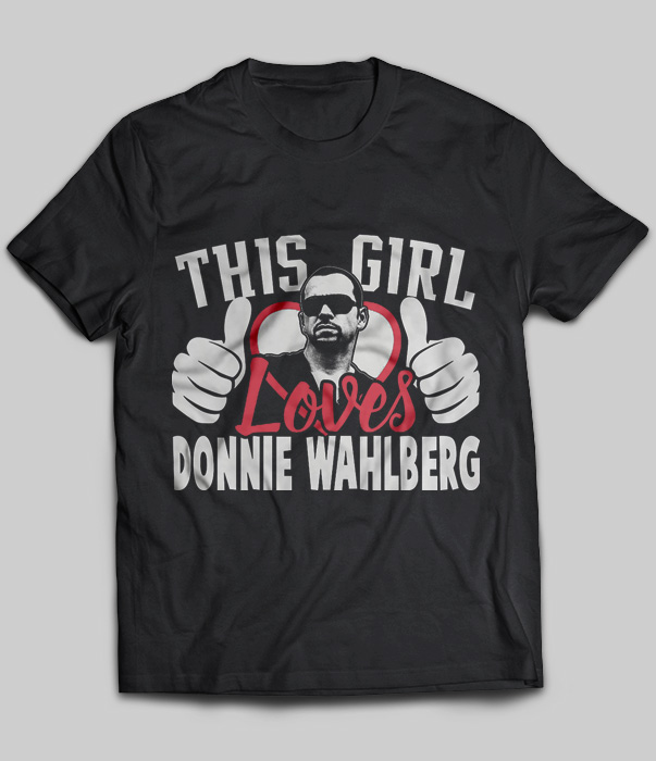 This Girl Loves Donnie Wahlberg