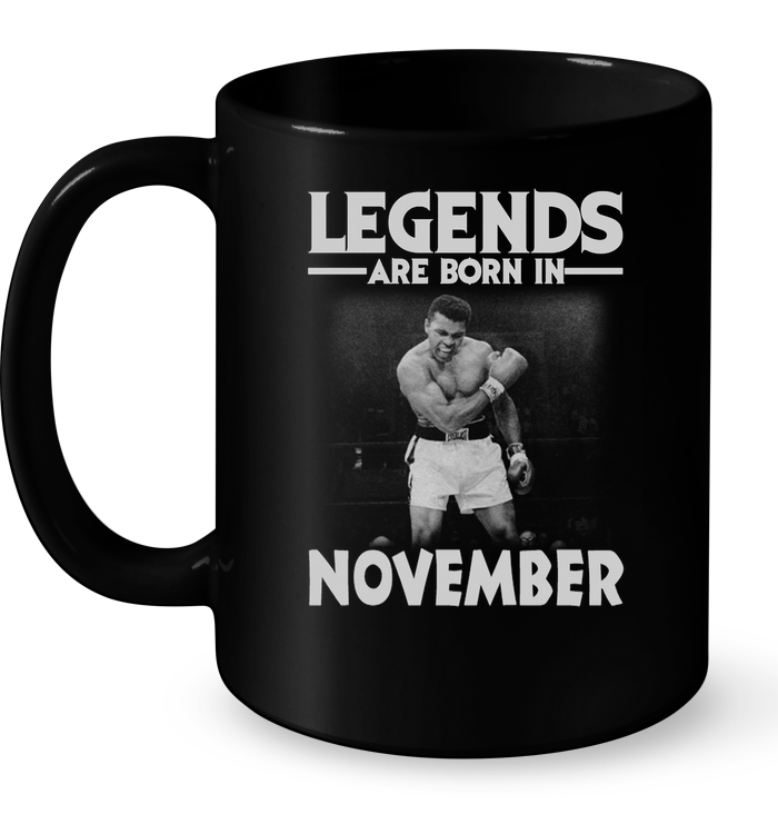 Legends Are Born In November (Muhammad Ali) Mug