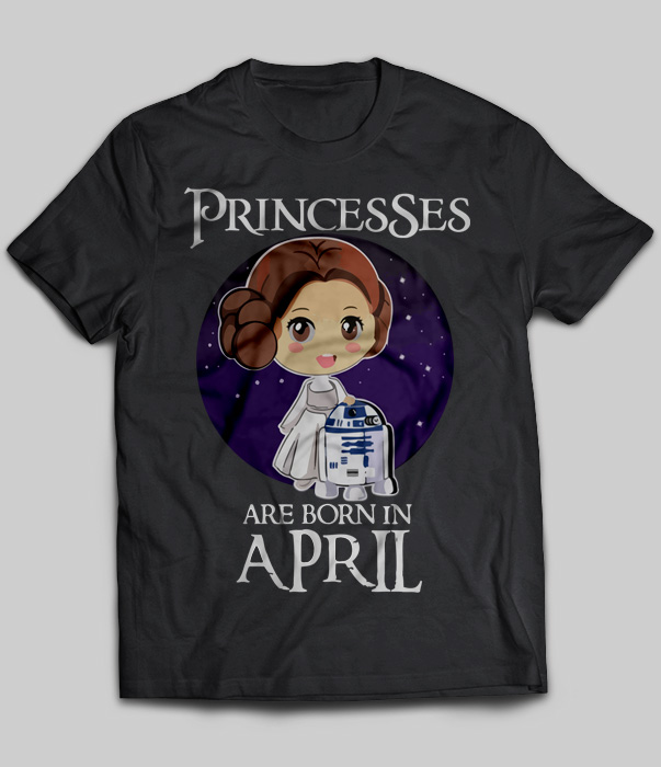 Princesses Are Born In April (Leia Organa)