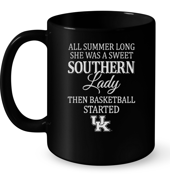 All Summer Long She Was A Sweet Southern Lady Then Basketball Started UK Mug