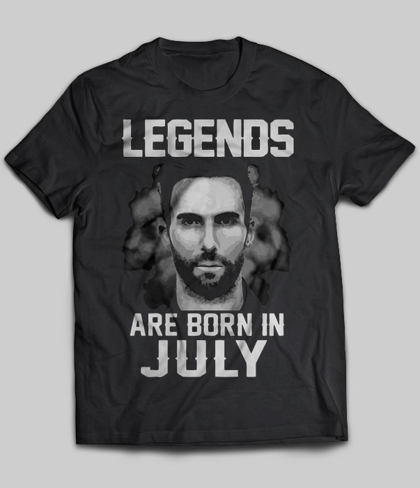 Legends Are Born In July (Adam Levine)