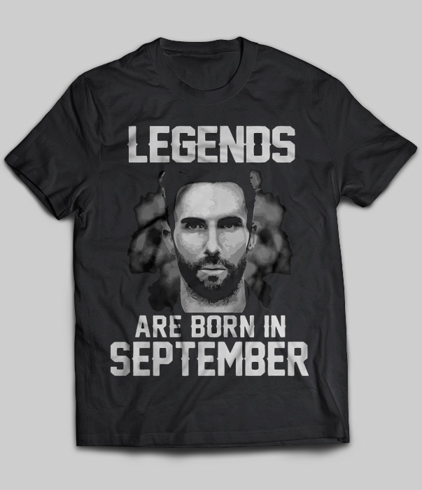 Legends Are Born In September (Adam Levine)