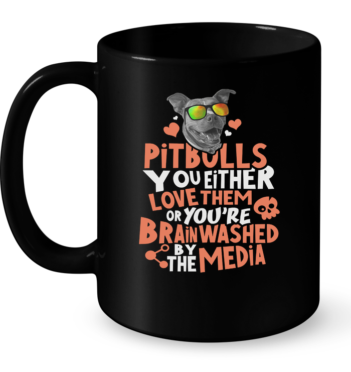 Pitbulls You Either Love Them Or You're Brainwashed By The Media