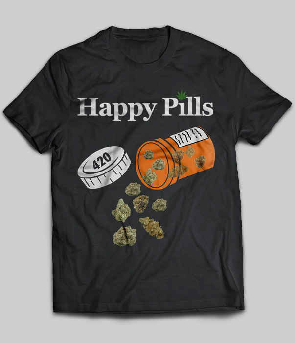 Cannabis is Happy Pills