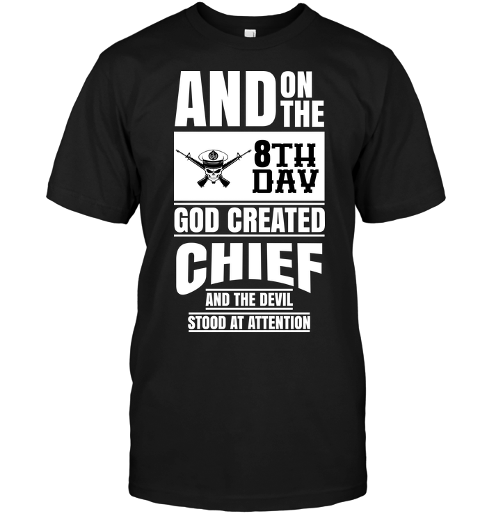 And On The 8th Day God Created Chief
