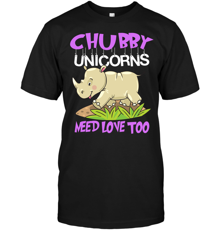 Chubby Unicorns Need Love Too