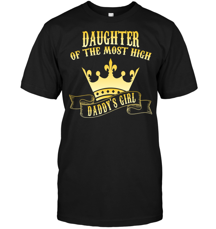 Daughter Of The Most High Daddy's Girl
