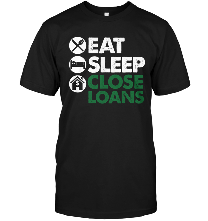 Eat Sleep Close Loans