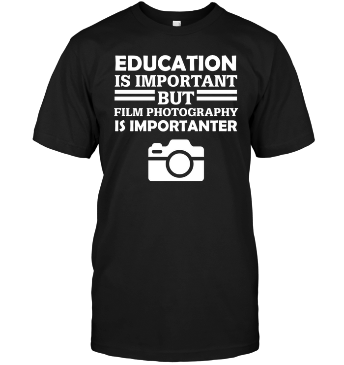 Education Is Important But Film Photography Is Importanter