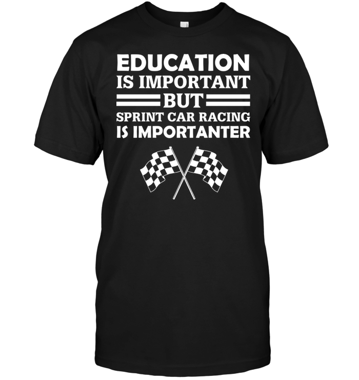 Education Is Important But Sprint Car Racing Is Importanter