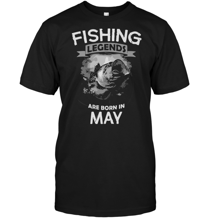 Fishing Legends Are Born In May