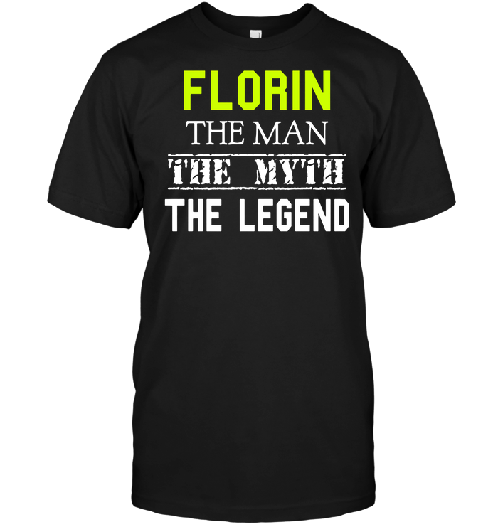 Florin The Man The Myth The Legend