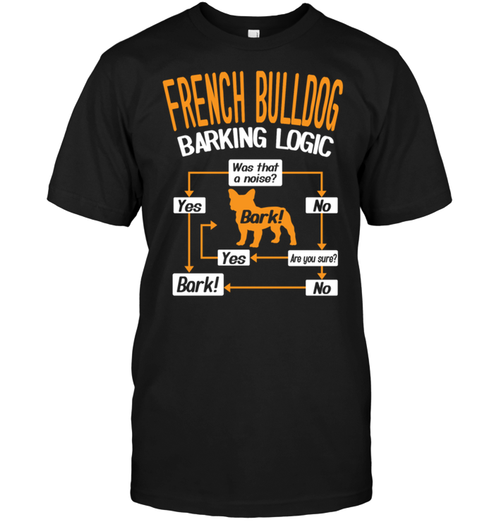 French Bulldog Barking Logic