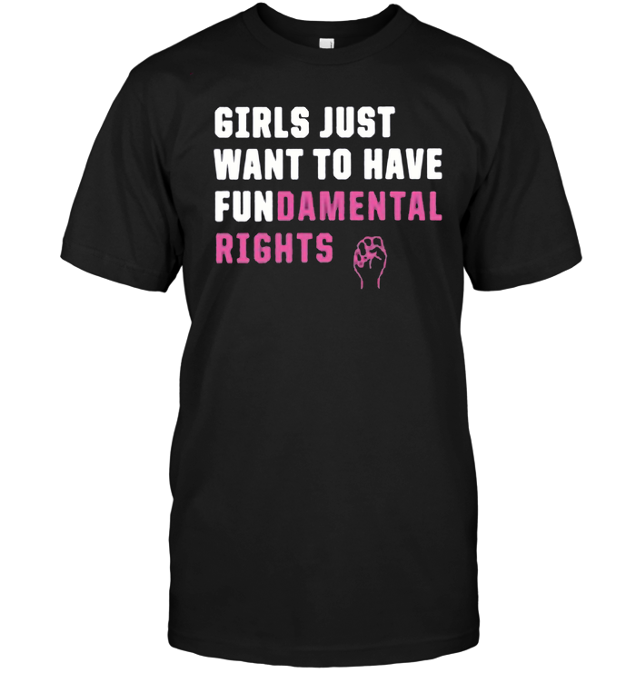 Girls Just Want To Have Fun Damental Rights