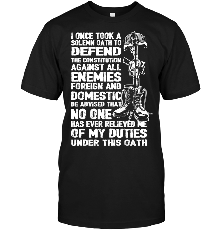 I Once Took A Solemn Oath To Defend The Constitution