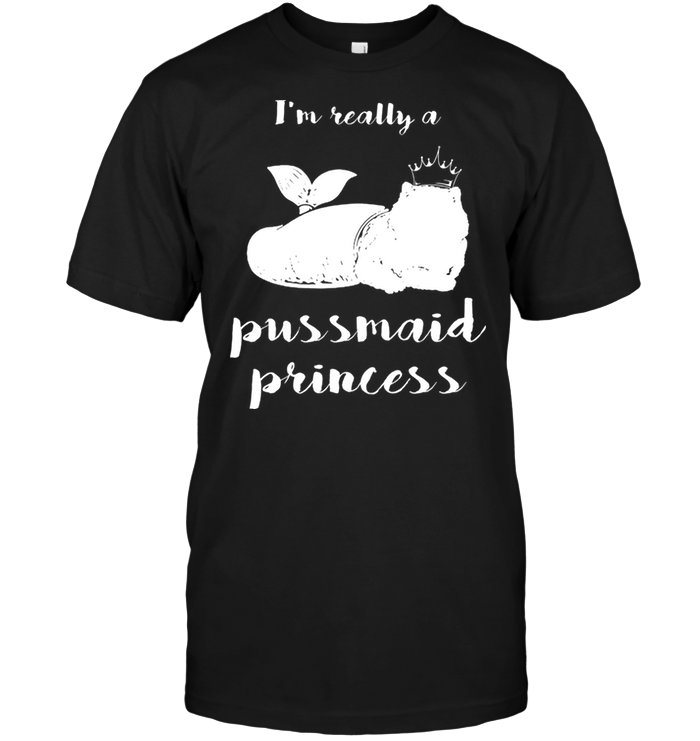 I'm Really A Pussmaid Princess