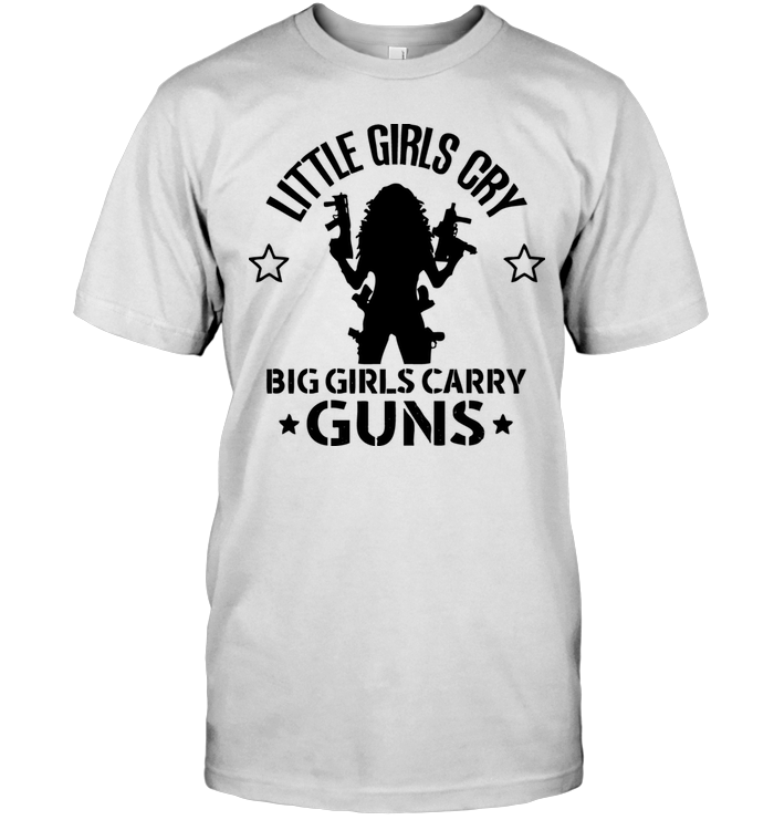 Little Girls Cry Big Girls Carry Guns
