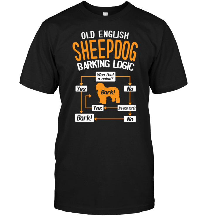 Old English Sheepdog Barking Logic