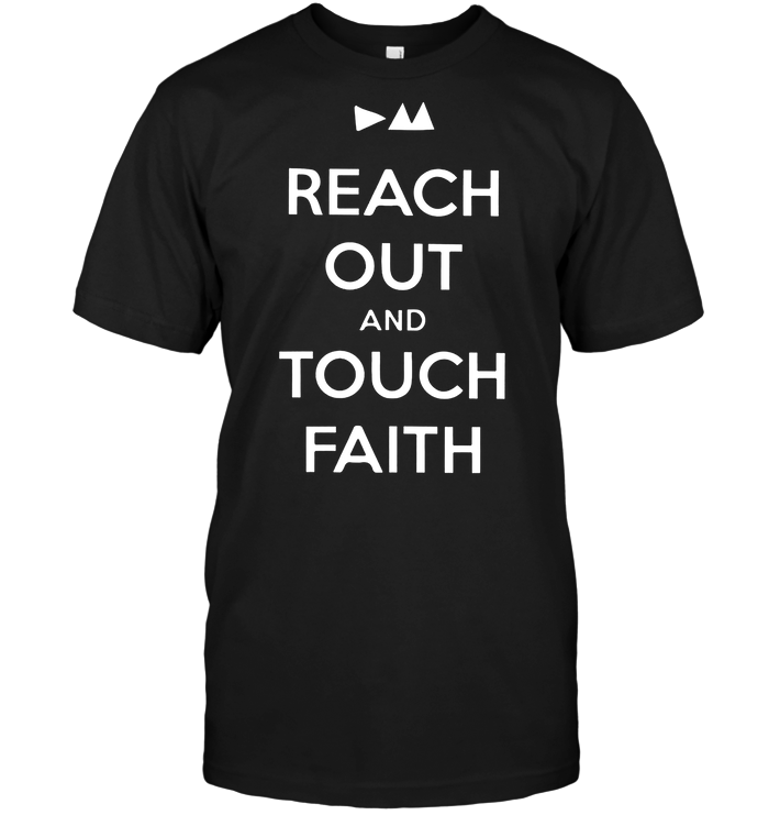 Reach Out And Touch Faith