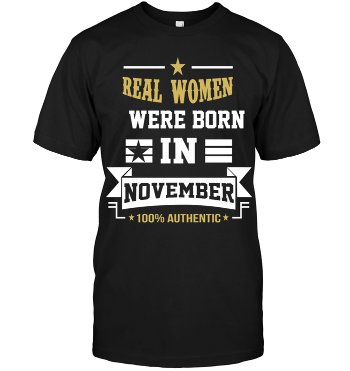 Real women were born in november
