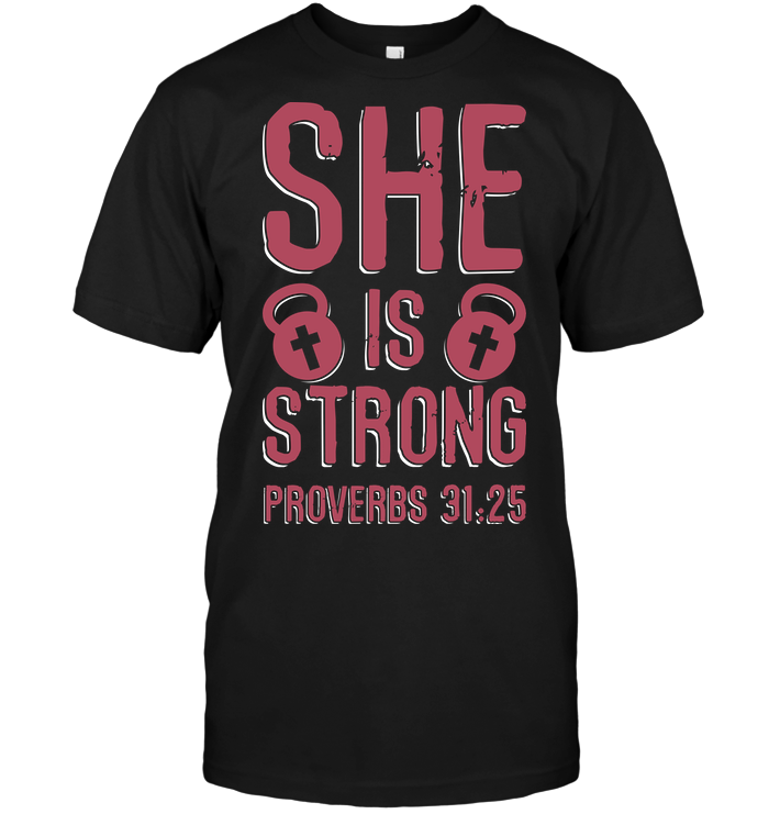 She Is Strong Proverbs