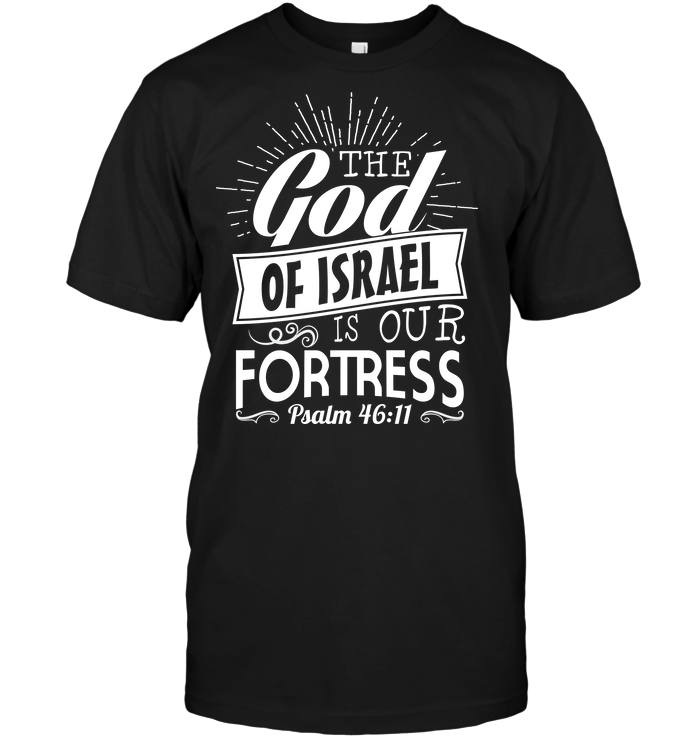 The God Of Israel Is Our Fortress Psalm