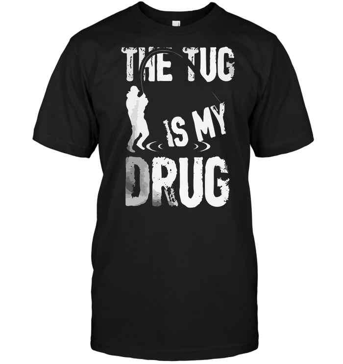 The Tug Is My Drug
