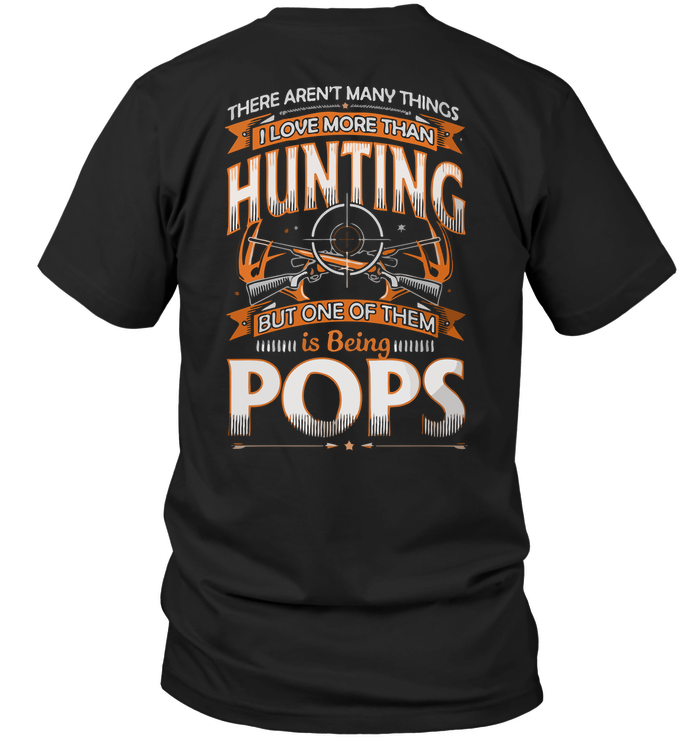 There Aren't Many Things I Love More Than Hunting But One Of Them Is Being Pops