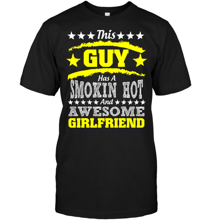 This Guy Has A Smokin Hot And Awesome Girlfriend