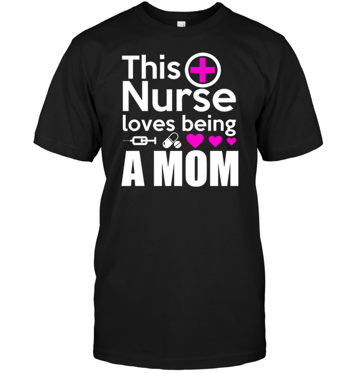 This Nurse Loves Being A Mom