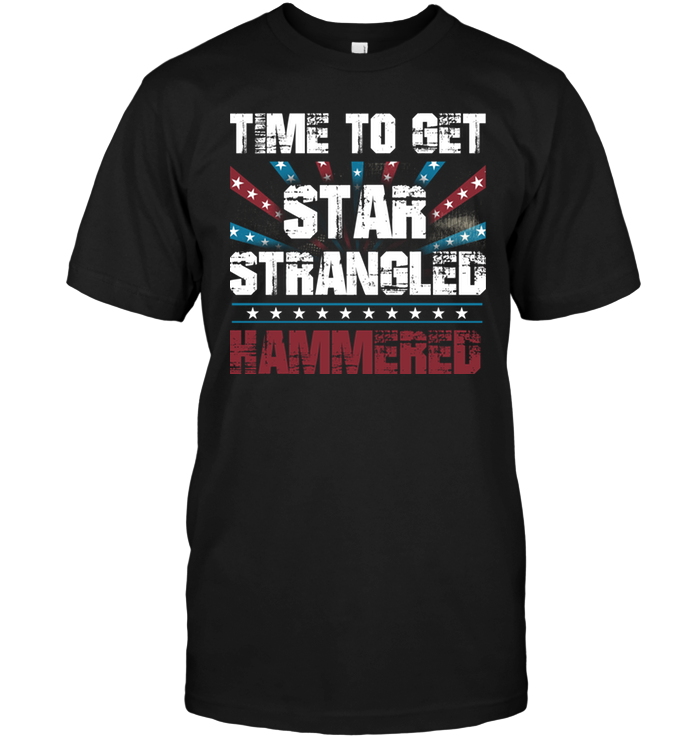 Time To Get Star Strangled Hammered