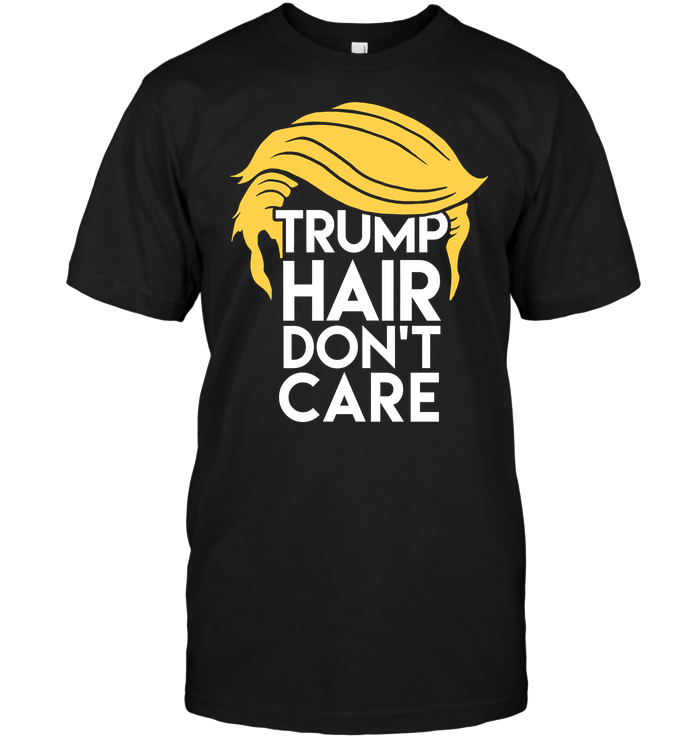 Trump Hair Don't Care