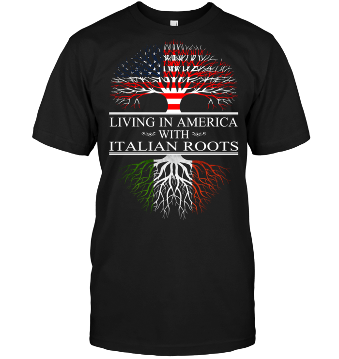 Living in america with italian roots