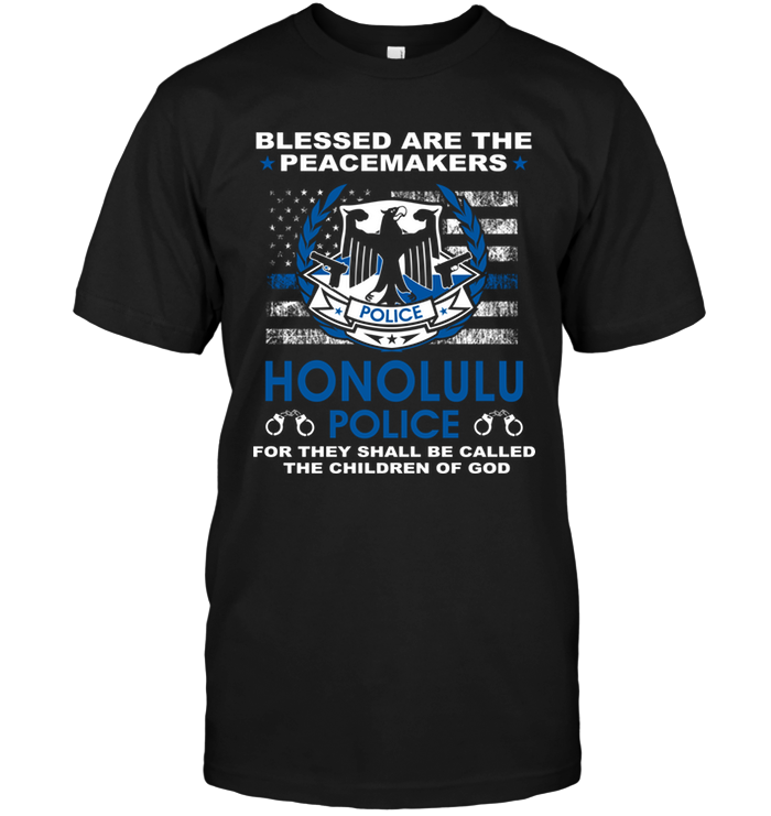 Blessed Are The Peacemakers Honolulu Police