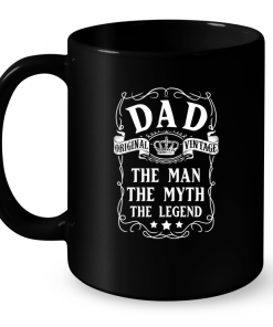dad the man the myth the legend mug