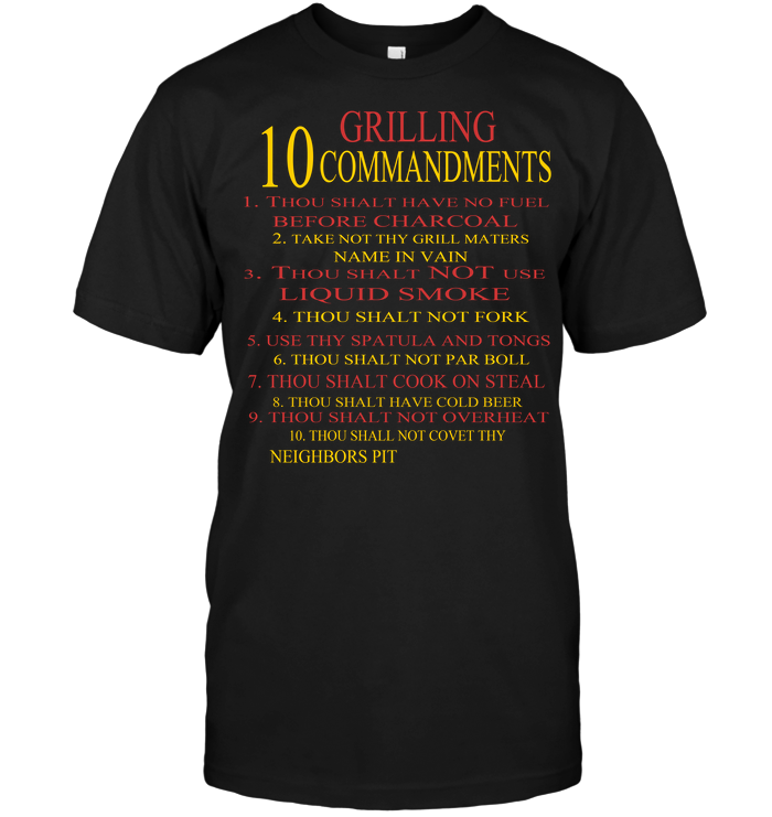 Grilling 10 Comandments 1 Thou Shalt Have No Fuel Before Charcoal