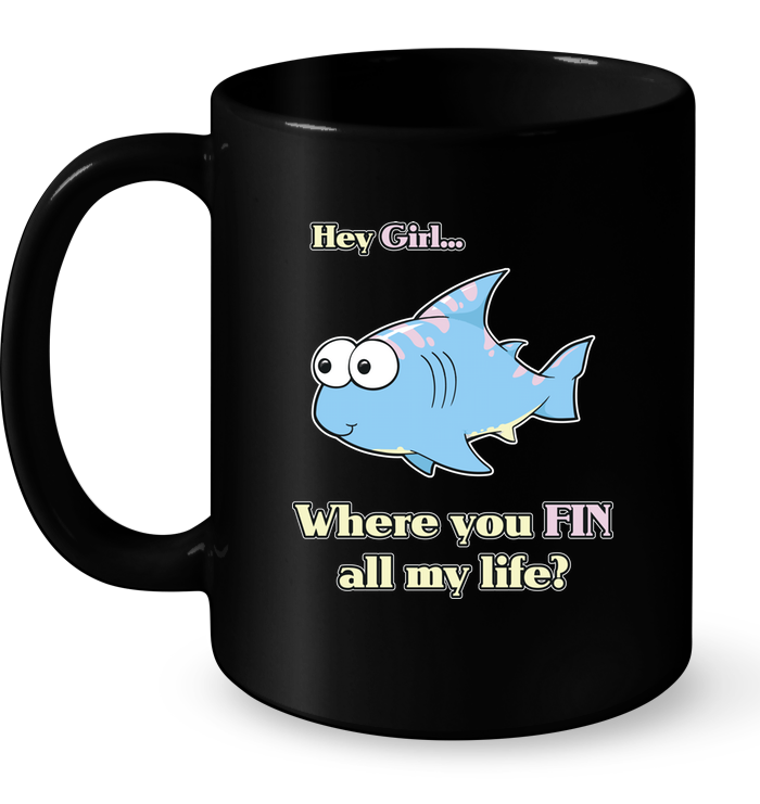 Hey Girl Fin Life